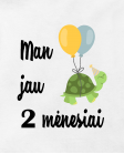 Man jau 2 mėnesiai